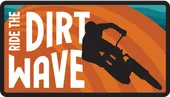 Ride the Dirt Wave